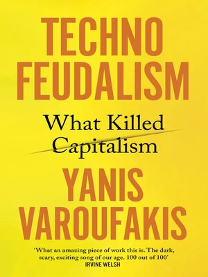 cover image of Technofeudalism